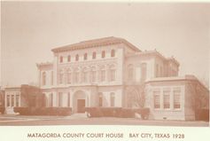 Matagorda County Courthouse - 1928