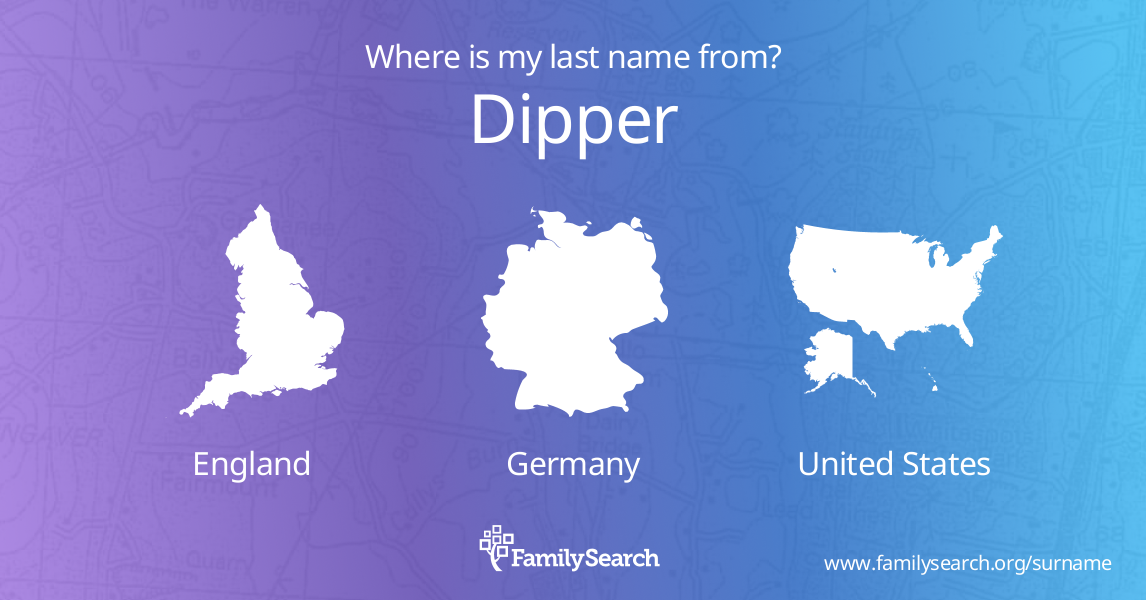 dipper-name-meaning-and-dipper-family-history-at-familysearch