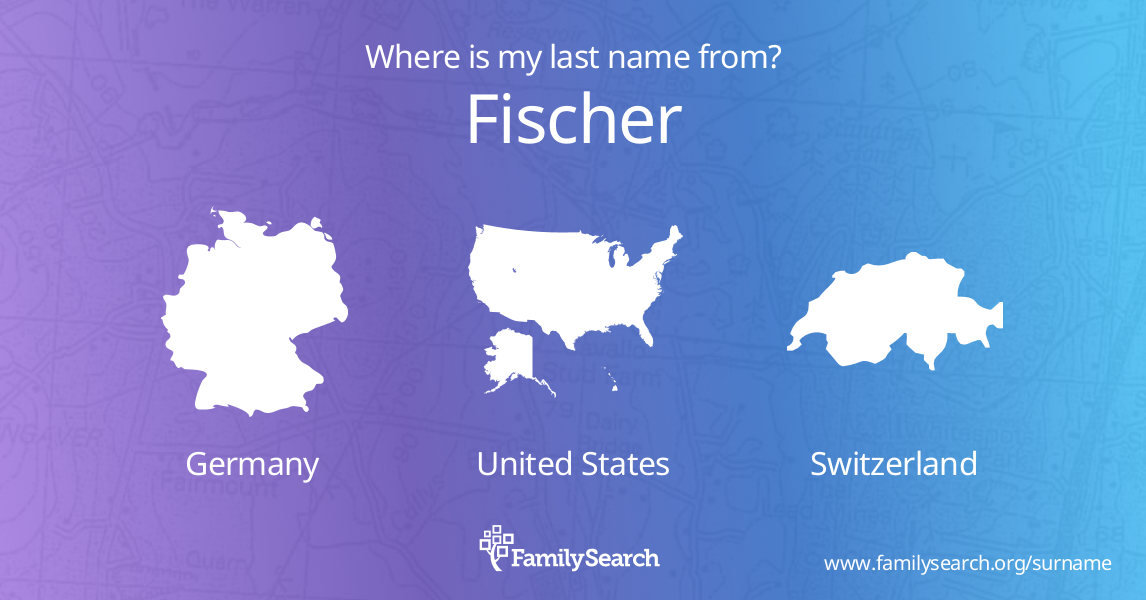 Fischer Name Meaning And Fischer Family History At FamilySearch fischer-name-meaning-and-fischer-family-history-at-familysearch