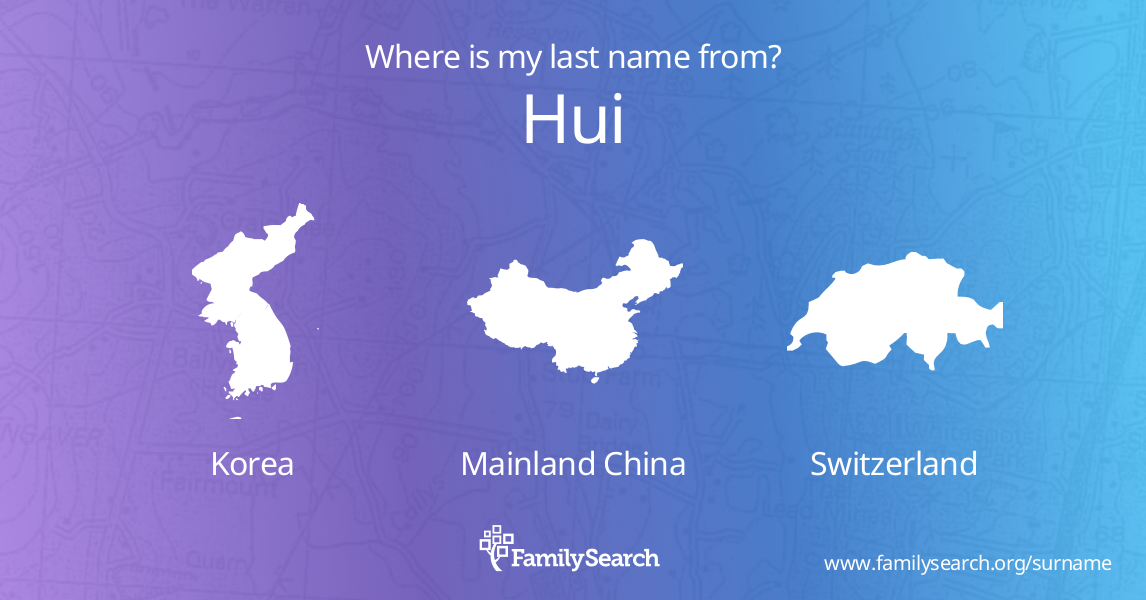 hui-name-meaning-and-hui-family-history-at-familysearch