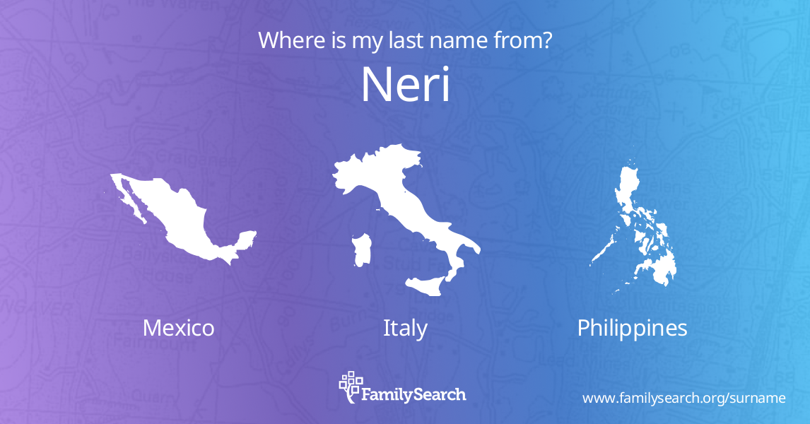 Neri Name Meaning And Neri Family History At FamilySearch