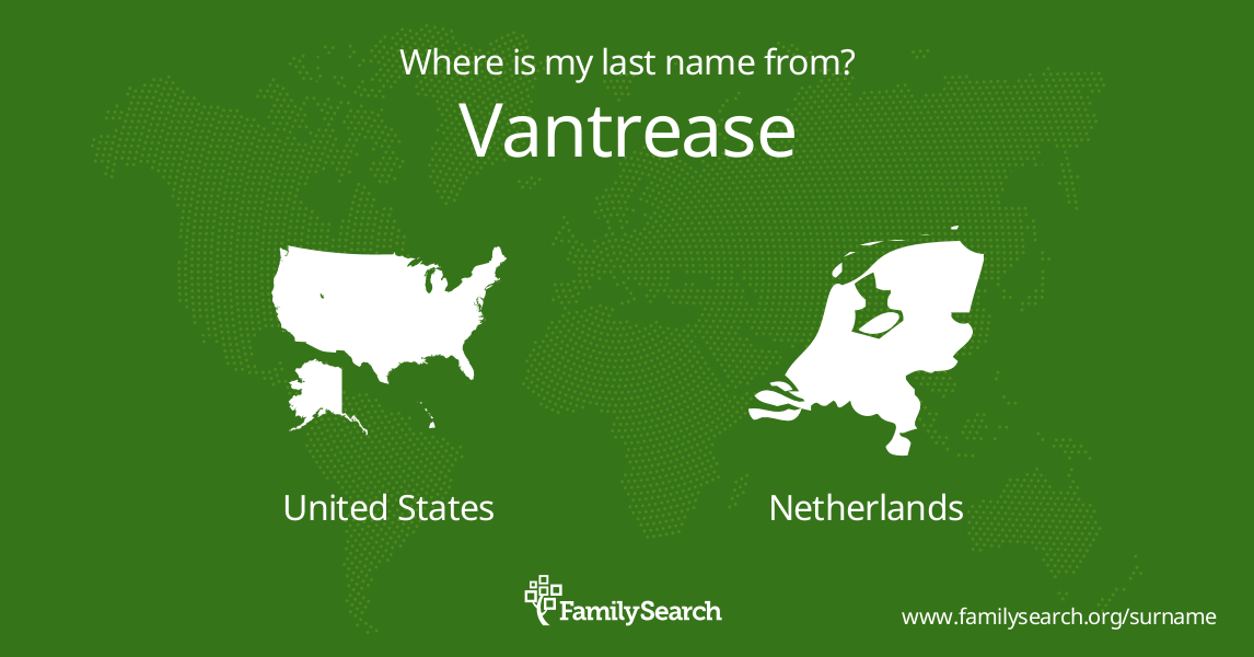 Zack Vantrease Vantrease Name Meaning and Vantrease Family History at FamilySearch